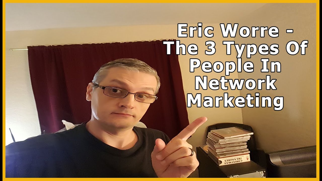 Eric Worre – The 3 Types Of People In Network Marketing  Day 26/62 post thumbnail image