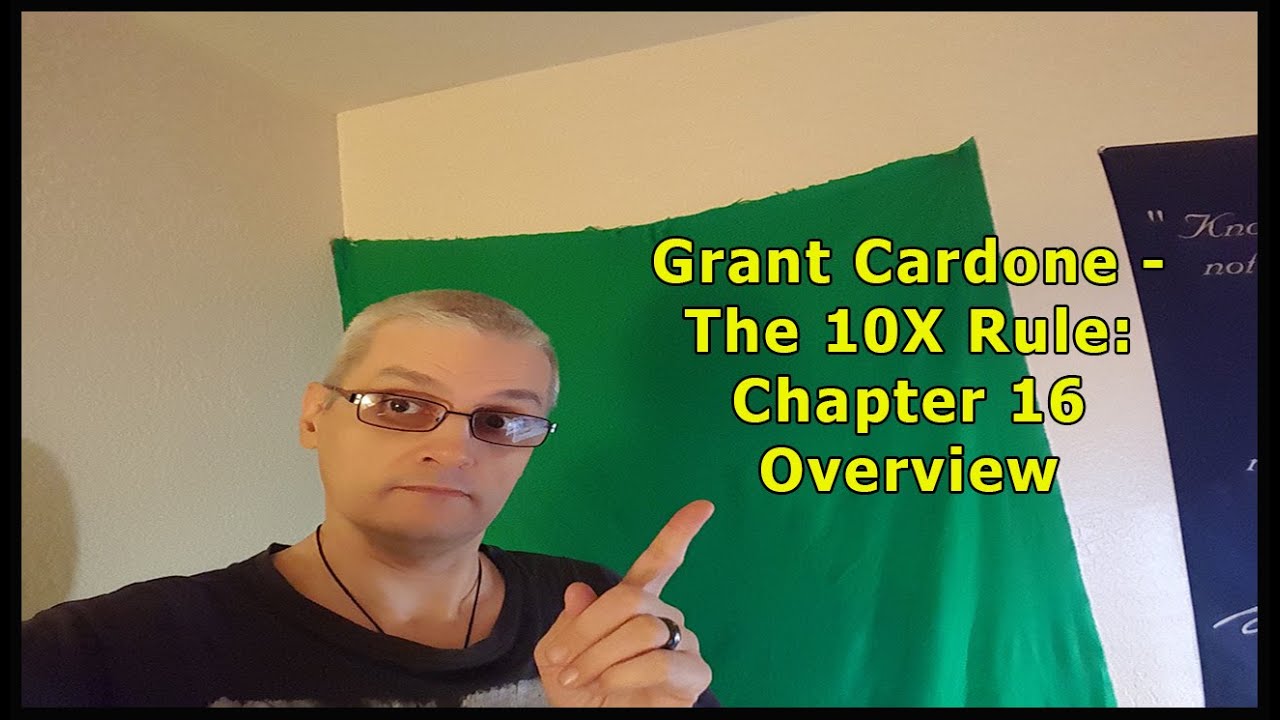 Grant Cardone – The 10X Rule: Chapter 16 Overview – Day 55/62 post thumbnail image