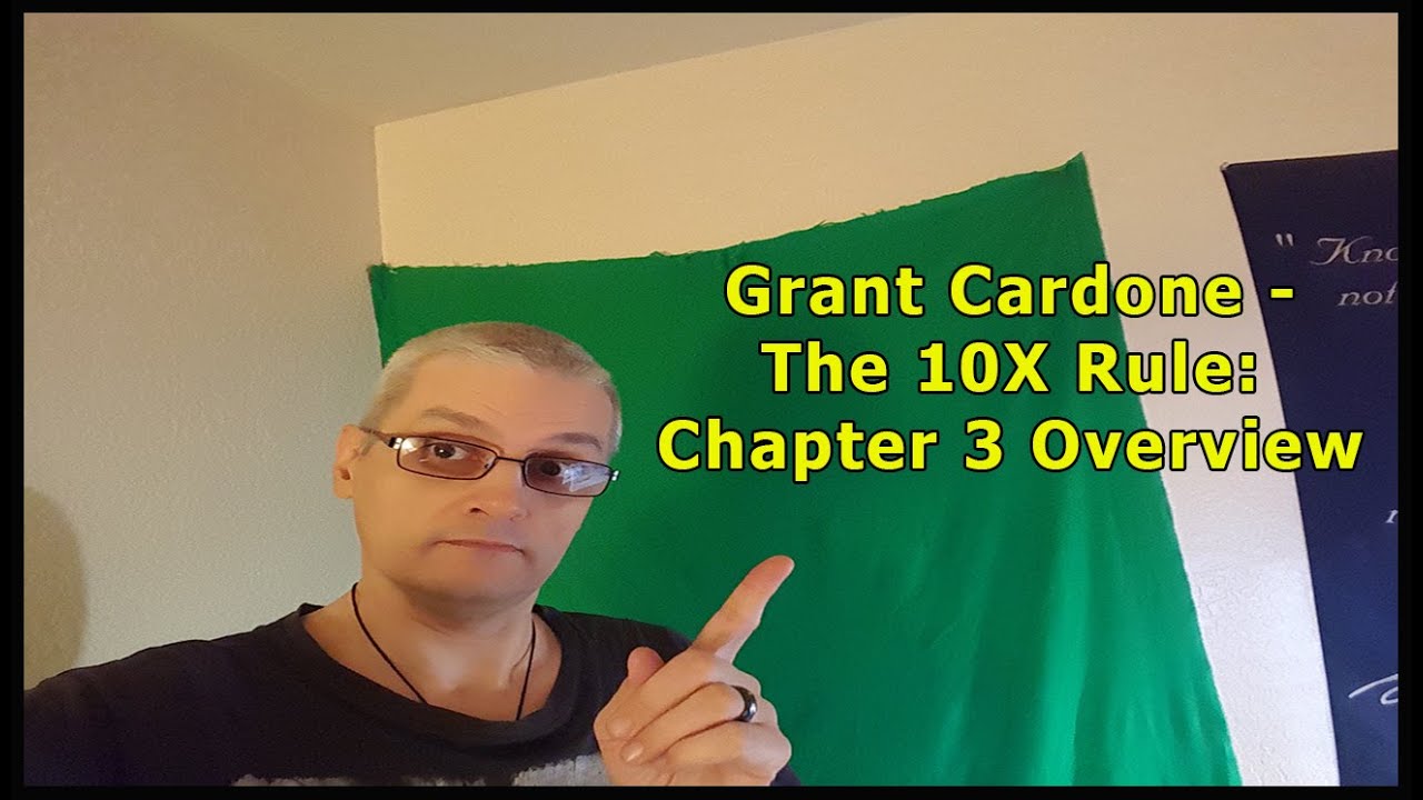Grant Cardone – The 10X Rule: Chapter 3 Overview – Day 42/62 post thumbnail image