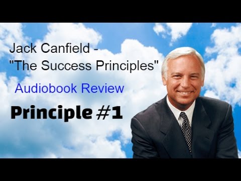 Jack Canfield – The Success Principles – Principle #1 – Take 100% Responsibility For Your Life post thumbnail image