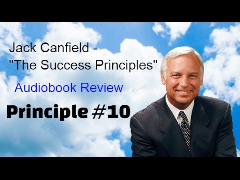 Jack Canfield – The Success Principles – Principle #10 – Release The Brakes post thumbnail image