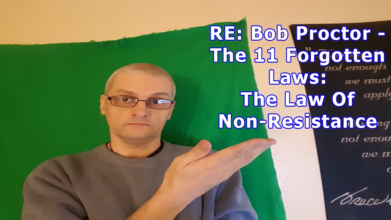 Re: Bob Proctor – The 11 Forgotten Laws: The Law Of Non-Resistance – Day 35/62 post thumbnail image