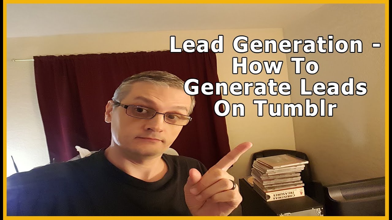 Lead Generation – How To Generate Leads On Tumblr post thumbnail image