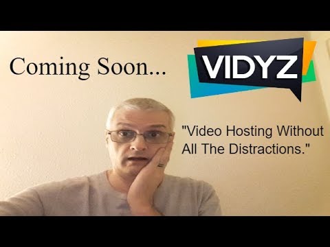 ⭐Vidyz – Coming Soon – Video Hosting Without All The Distractions⭐ post thumbnail image