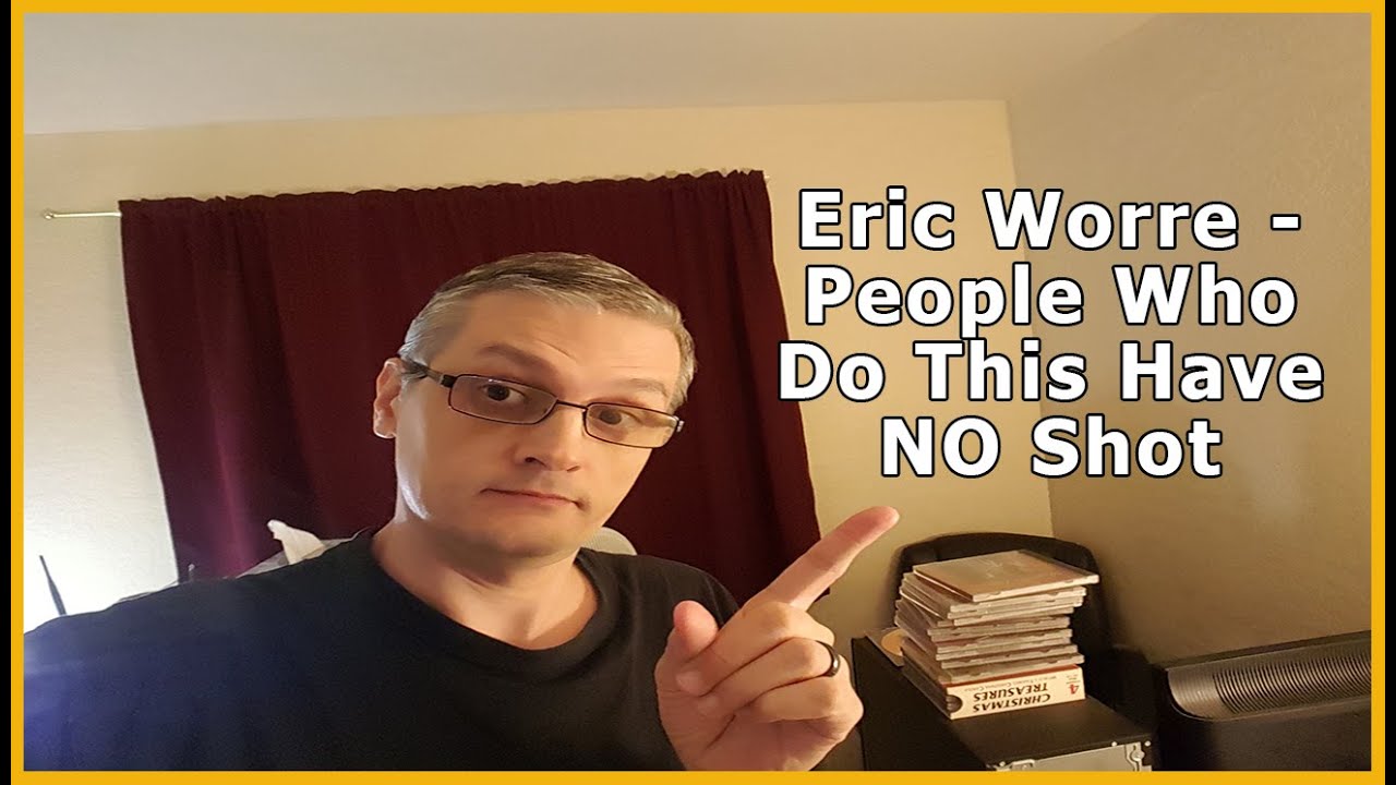 Eric Worre – People Who Do This Have NO Shot  Day 19/62 post thumbnail image