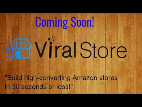Viral Store – Coming Soon! – Build High Converting Amazon Stores In 30 Seconds Or Less! post thumbnail image