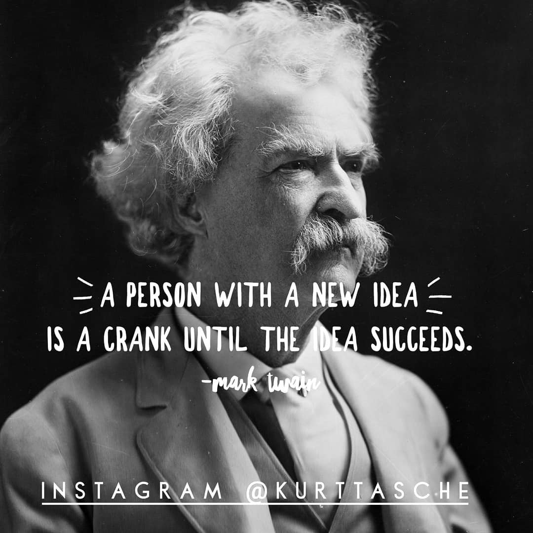 A person with a new idea is a crank until the idea succeeds.
– Mark Twain Follow… post thumbnail image