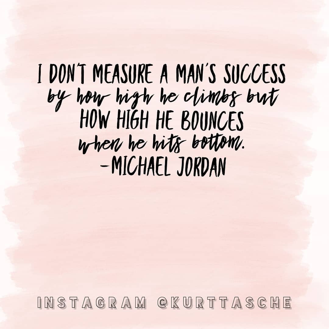 I don’t measure a man’s success by how high he climbs but how high he bounces wh… post thumbnail image