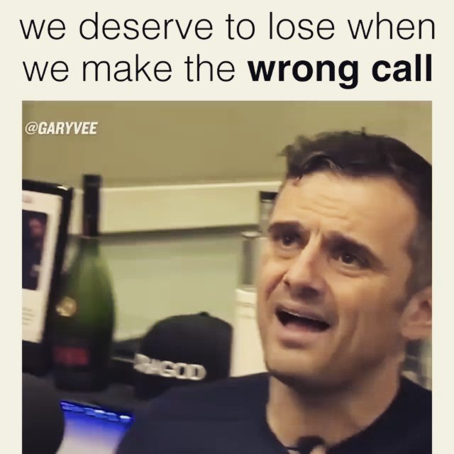 #Repost @garyvee
• • • • •
We deserve to lose when we make the wrong call. It’s … post thumbnail image