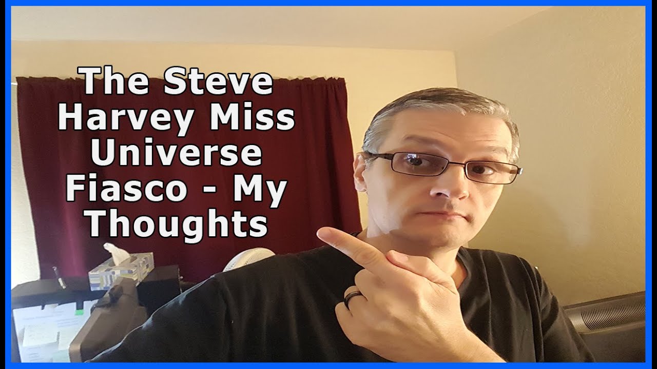The Steve Harvey Miss Universe Fiasco – My Thoughts   Day 20/62 post thumbnail image