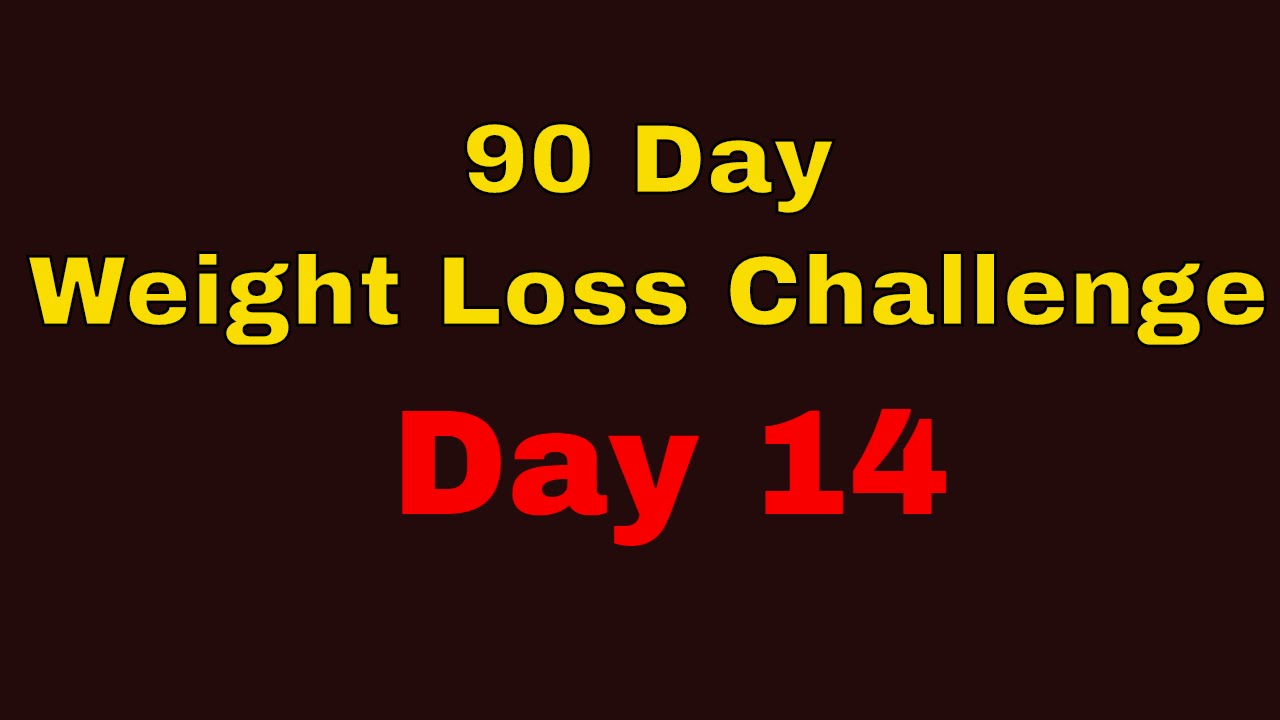 90 Day Weight Loss Challenge – Day 14 post thumbnail image