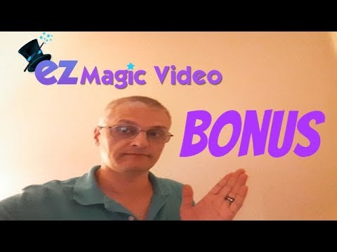 EZ Magic Video [Bonus] post thumbnail image