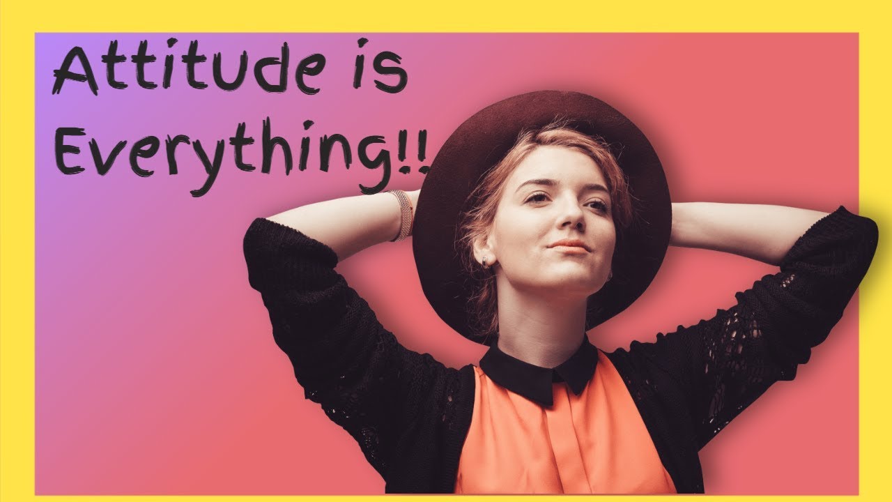 Why Having A Positive Attitude Is Everything post thumbnail image