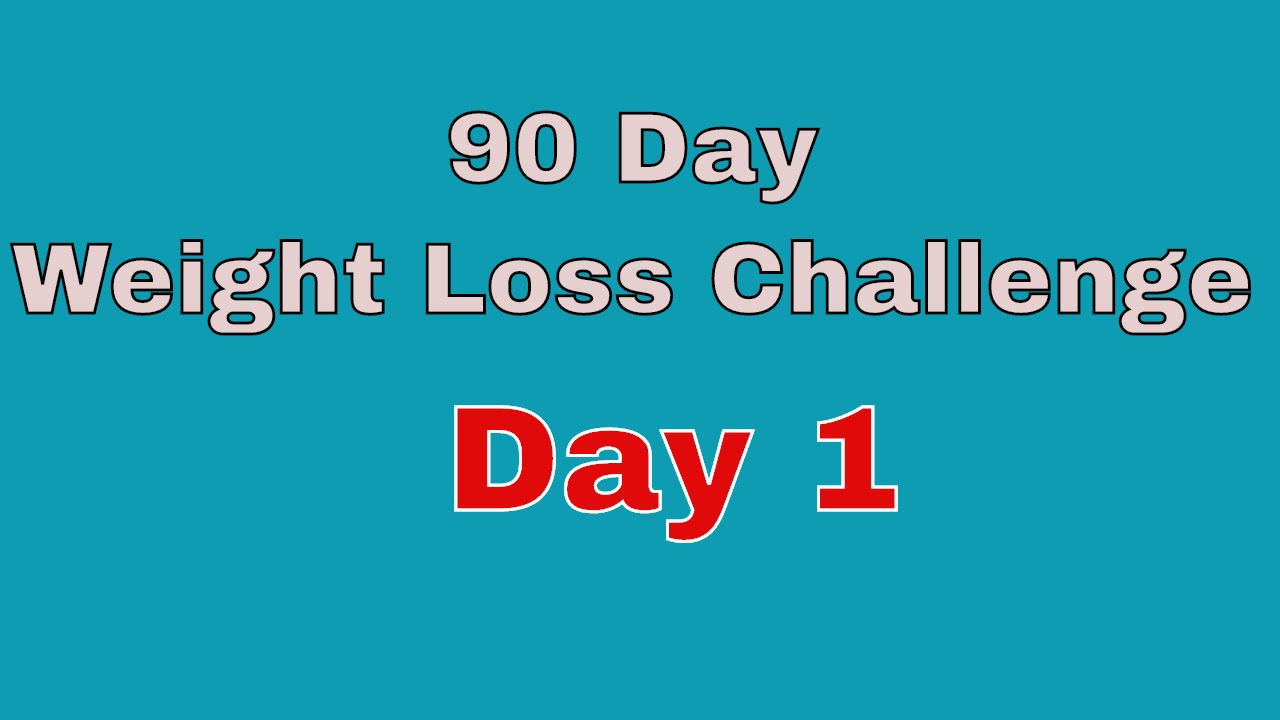 90 Day Weight Loss Challenge – Day 1 post thumbnail image