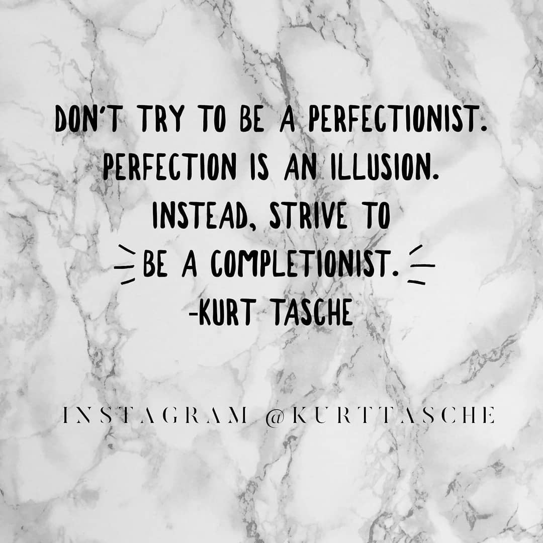Don’t try to do every task perfectly. Perfection is just an illusion and does no… post thumbnail image