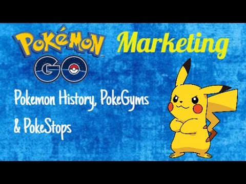 Pokemon Go Marketing – Pokemon History, Poke Gyms and Poke Stops post thumbnail image