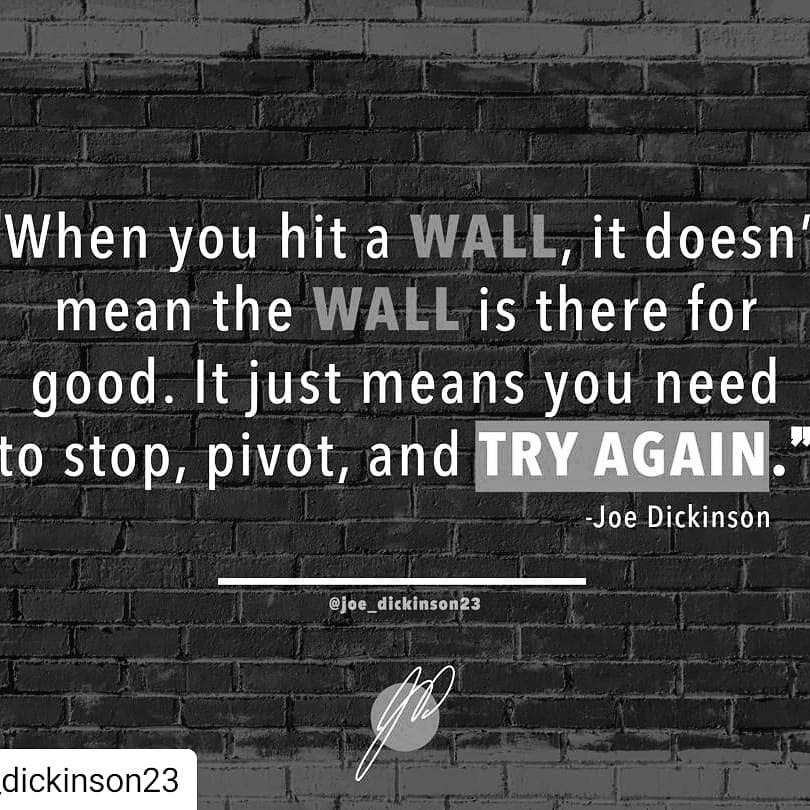 #Repost @joe_dickinson23
• • • • •
When you hit a wall, it doesn’t mean the wall… post thumbnail image