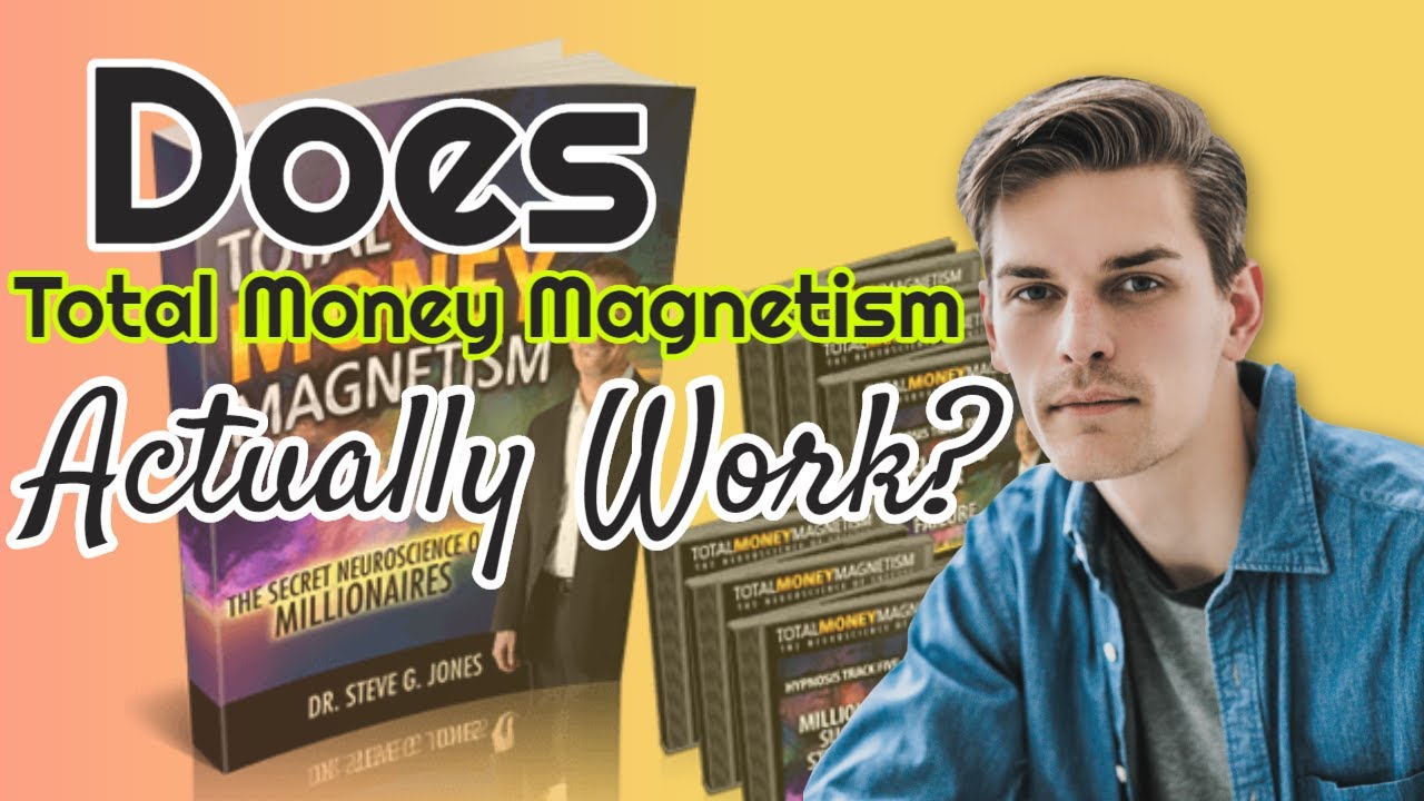 Does Total Money Magnetism Actually Work? [Total Money Magnetism Review] post thumbnail image