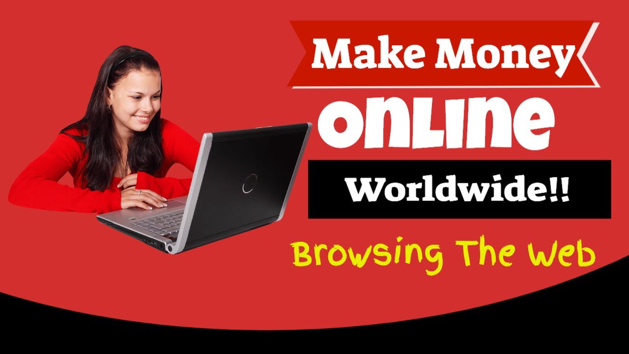 Make Money Online 2020 Worldwide [Make Money Just By Browsing The Internet] post thumbnail image
