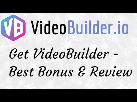 Get VideoBuilder – Best Bonus Package and Review post thumbnail image