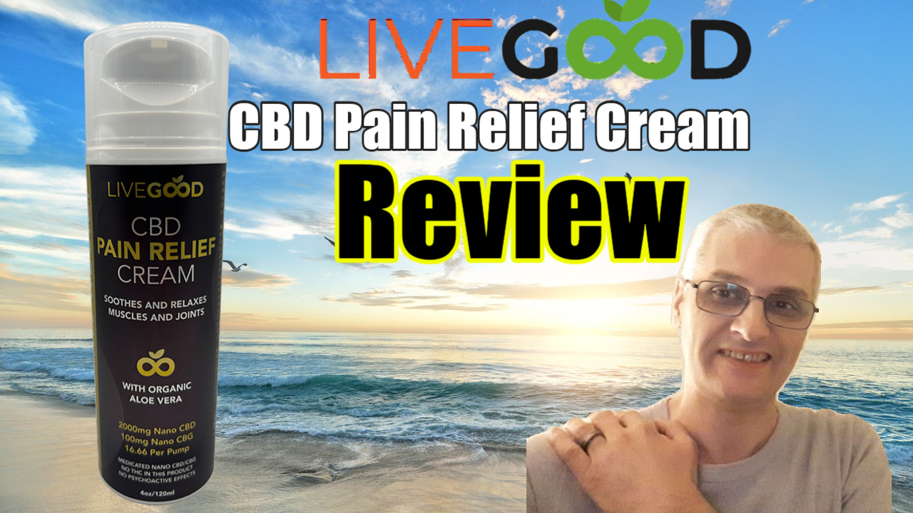 LiveGood CBD Pain Relief Cream Review post thumbnail image